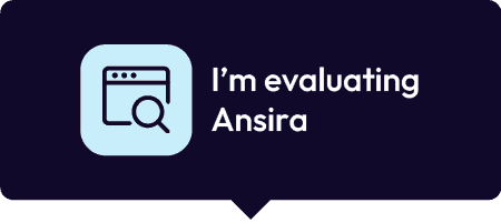 An outline of a web page and magnifying glass in the bottom right. Reads: I'm evaluating Ansira